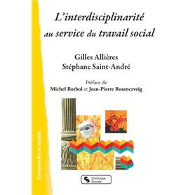 L'interdisciplinarité au service du travail social