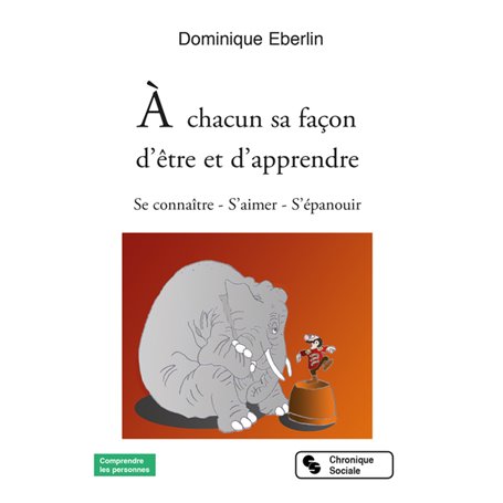 À chacun sa façon d'être et d'apprendre