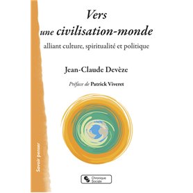 Vers une civilisation-monde