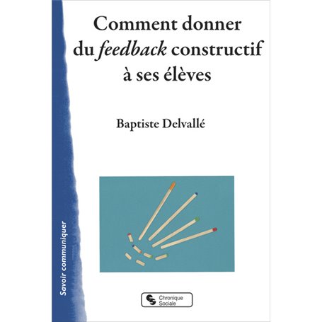 Comment donner du feedback constructif à ses élèves