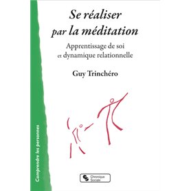 Se réaliser par la méditation