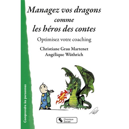 Managez vos dragons comme les héros des contes