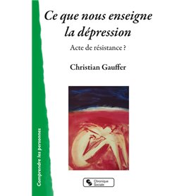 Ce que nous enseigne la dépression