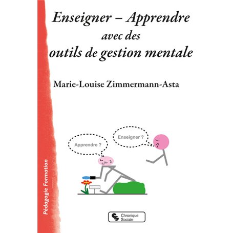 Enseigner - Apprendre avec des outils de gestion mentale