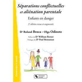 Séparations conflictuelles et aliénation parentale - Nouvelle Edition