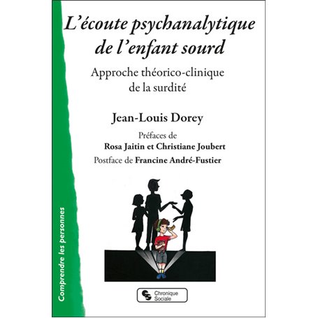 L'écoute psychanalytique de l'enfant sourd