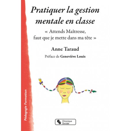 Pratiquer la gestion mentale en classe