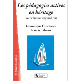 Les pédagogies actives en héritage