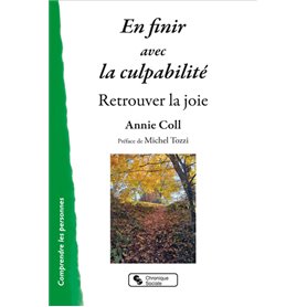 En finir avec la culpabilité