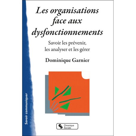 Les organisations face aux dysfonctionnements