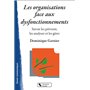 Les organisations face aux dysfonctionnements