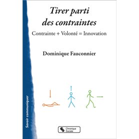 Tirer parti des contraintes