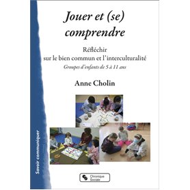 Jouer et (se) comprendre