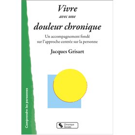 Vivre avec une douleur chronique