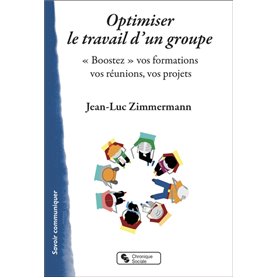 Optimiser le travail d'un groupe