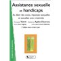 Assistance sexuelle et handicaps - Nouvelle Edition