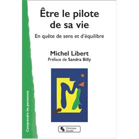 Être le pilote de sa vie