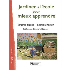 Jardiner à l'école pour mieux apprendre