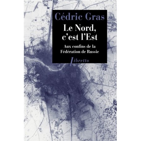 Le Nord, c'est l'Est