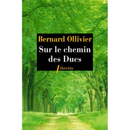 Sur le chemin des ducs