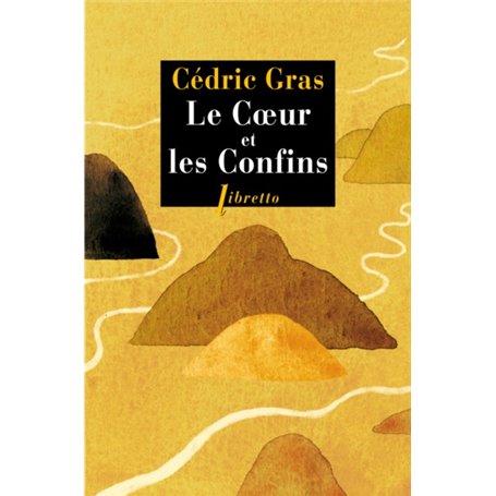 Le coeur et les confins