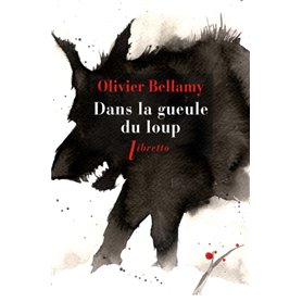 Dans la gueule du loup