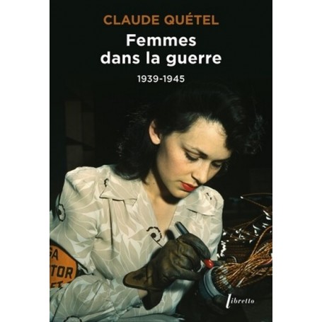 Femmes dans la guerre 1939-1945