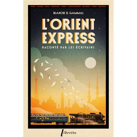 L'orient-express raconte par les écrivains