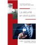 LA SECURITE EN DROIT PUBLIC