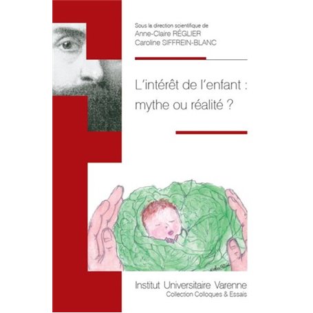 L INTERET DE L ENFANT : MYTHE OU REALITE ?