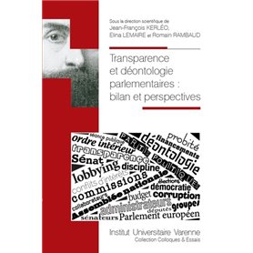Transparence et déontologie parlementaires : bilan et perspectives