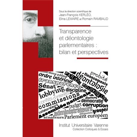 Transparence et déontologie parlementaires : bilan et perspectives