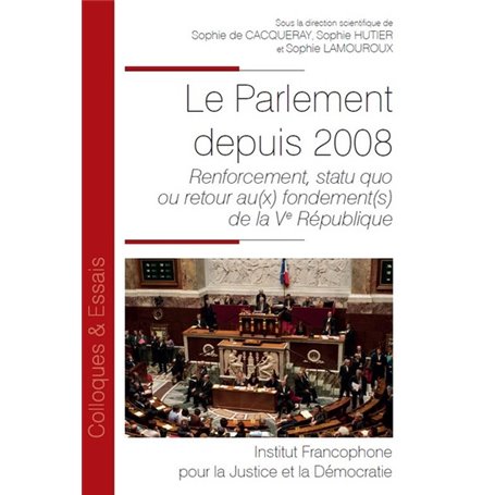 Le Parlement depuis 2008