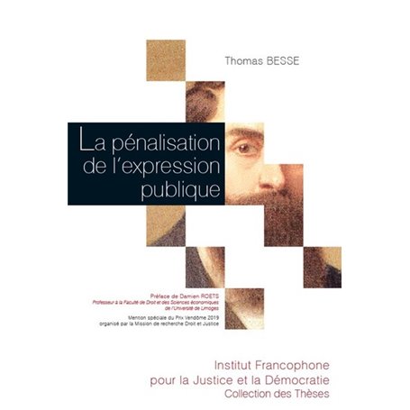 La pénalisation de l'expression publique