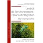 Le droit de l'environnement : 30 ans d'intégration