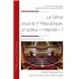 Le Sénat sous la Ve République, un acteur « méprisé » ?