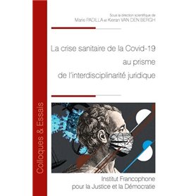 La crise sanitaire de la Covid-19 au prisme de l'interdisciplinarité juridique