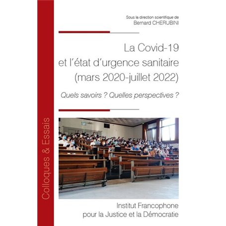 La Covid-19 et l'état d'urgence sanitaire (mars 2020-juillet 2022)