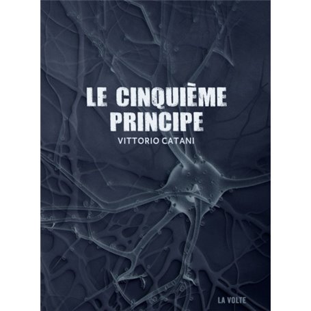 Le cinquième principe