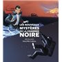 Les nouveaux mystères de la chambre noire