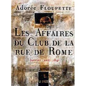 Les affaires du club de la rue de Rome