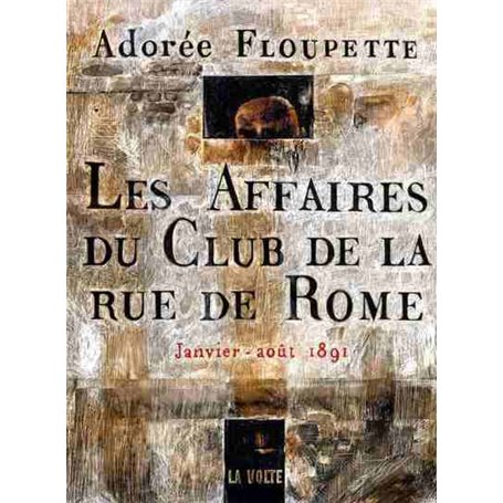 Les affaires du club de la rue de Rome