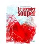 Le premier souper