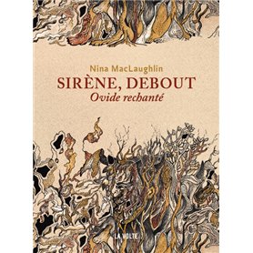 Sirène, debout - Ovide rechanté