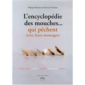 ENCYCLOPEDIE DES MOUCHES QUI PECHENT (L')