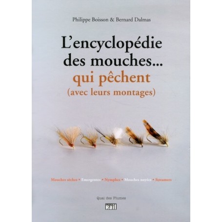 ENCYCLOPEDIE DES MOUCHES QUI PECHENT (L')