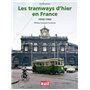 TRAMWAYS D'HIER EN FRANCE 1950-1960 (LES)