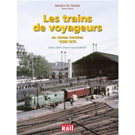 Les trains de voyageurs en rames tractées, 1938-1972