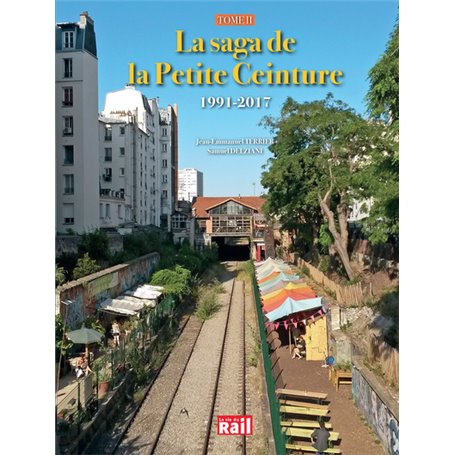 La Saga De La Petite Ceinture Tome 2