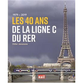 1979 - 2019 Les 40 ans de la ligne C du RER